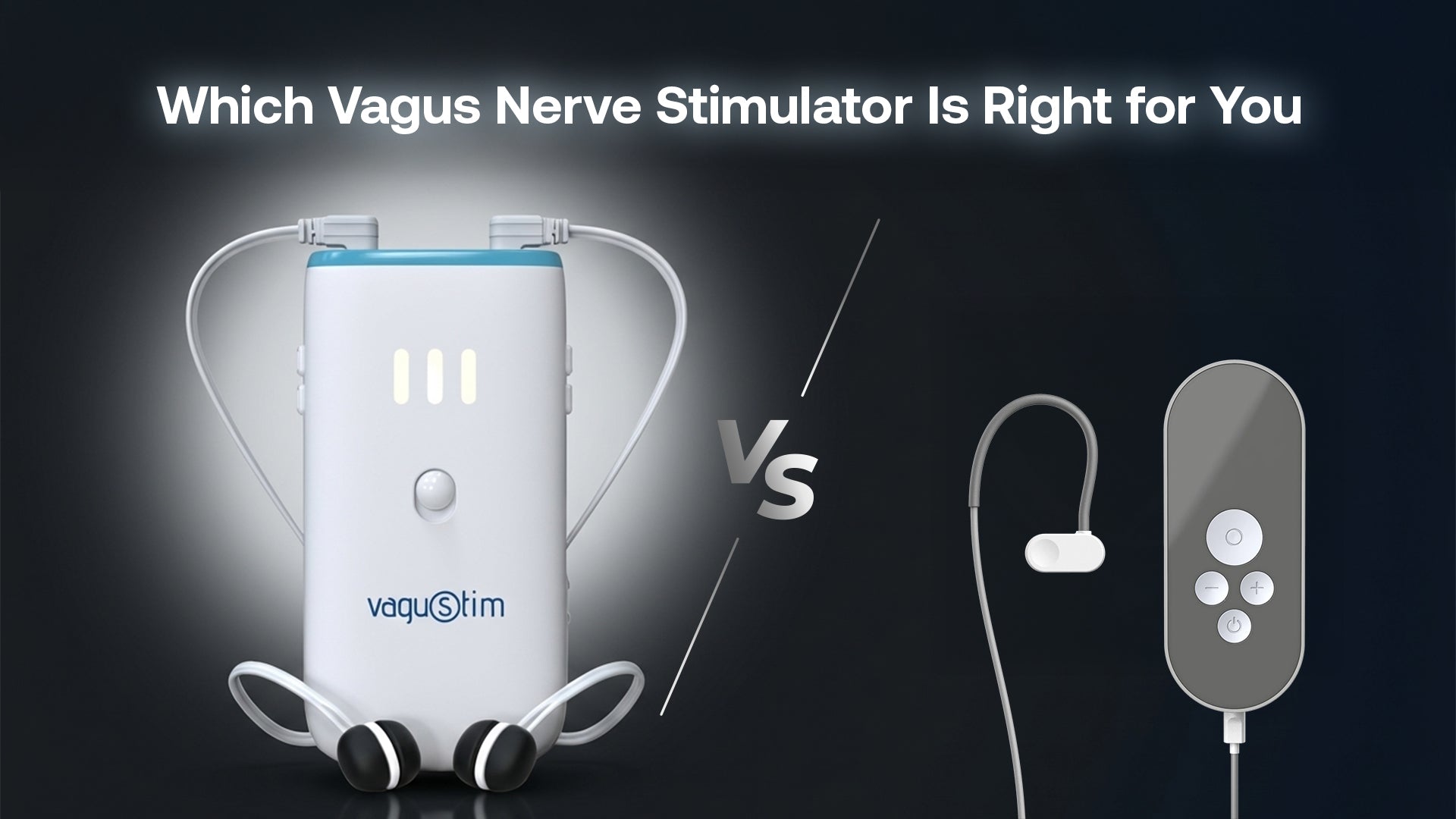 Vagustim vs Nurosym: A Closer Look at Two Auricular Vagus Nerve Stimulators